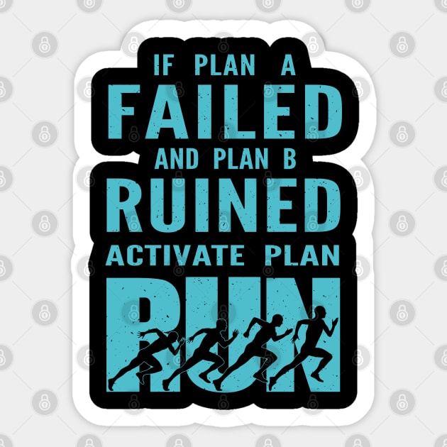 Plan RUN Sticker by FunawayHit